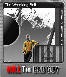 Series 1 - Card 5 of 6 - The Wrecking Ball
