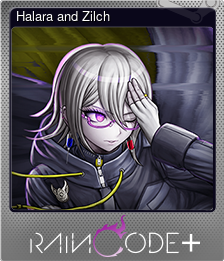 Series 1 - Card 2 of 9 - Halara and Zilch
