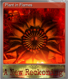 Series 1 - Card 4 of 9 - Plant in Flames