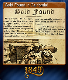 Series 1 - Card 3 of 5 - Gold Found in California!