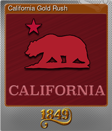 Series 1 - Card 1 of 5 - California Gold Rush