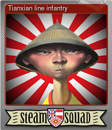 Series 1 - Card 9 of 10 - Tianxian line infantry
