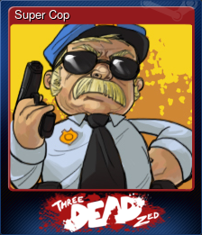 Series 1 - Card 7 of 7 - Super Cop