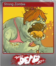 Series 1 - Card 2 of 7 - Strong Zombie