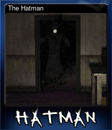 Series 1 - Card 4 of 5 - The Hatman