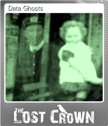 Series 1 - Card 2 of 12 - Data Ghosts