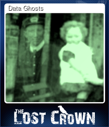 Series 1 - Card 2 of 12 - Data Ghosts