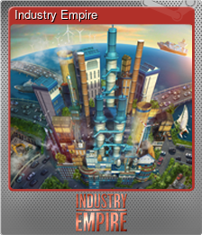 Series 1 - Card 5 of 5 - Industry Empire