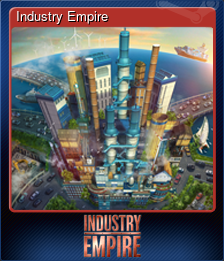 Series 1 - Card 5 of 5 - Industry Empire