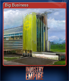 Series 1 - Card 4 of 5 - Big Business