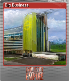 Series 1 - Card 4 of 5 - Big Business