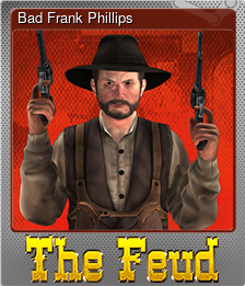 Series 1 - Card 6 of 8 - Bad Frank Phillips