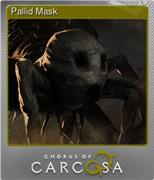 Series 1 - Card 5 of 5 - Pallid Mask