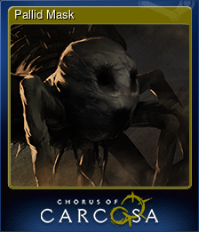 Series 1 - Card 5 of 5 - Pallid Mask