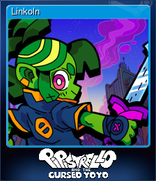 Series 1 - Card 8 of 9 - Linkoln