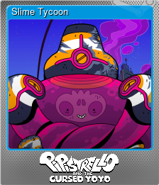 Series 1 - Card 4 of 9 - Slime Tycoon
