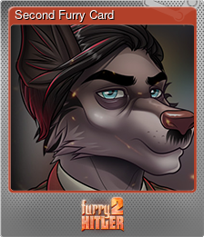 Series 1 - Card 2 of 5 - Second Furry Card