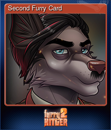 Series 1 - Card 2 of 5 - Second Furry Card