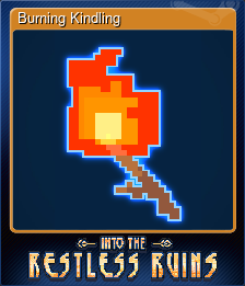Burning Kindling