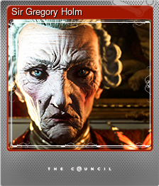 Series 1 - Card 8 of 11 - Sir Gregory Holm