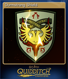 Series 1 - Card 7 of 7 - Durmstrang Shield
