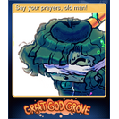 Say your prayers, old man!