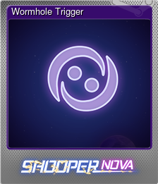 Series 1 - Card 4 of 9 - Wormhole Trigger