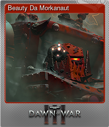 Series 1 - Card 6 of 15 - Beauty Da Morkanaut