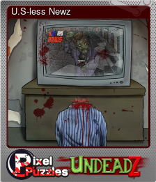 Series 1 - Card 5 of 12 - U.S-less Newz