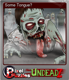 Series 1 - Card 6 of 12 - Some Tongue?