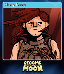 Series 1 - Card 9 of 10 - Mercy Burns