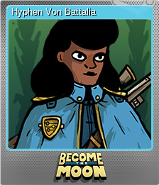 Series 1 - Card 8 of 10 - Hyphen Von Battalia