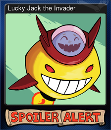 Series 1 - Card 4 of 6 - Lucky Jack the Invader