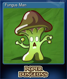 Series 1 - Card 4 of 8 - Fungus Man