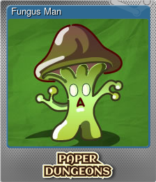 Series 1 - Card 4 of 8 - Fungus Man