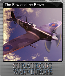 Series 1 - Card 5 of 9 - The Few and the Brave