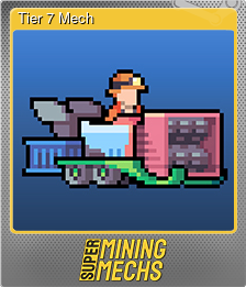 Series 1 - Card 8 of 10 - Tier 7 Mech