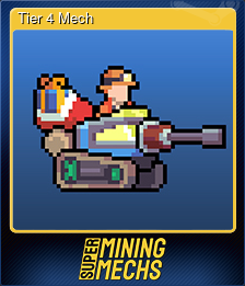 Tier 4 Mech