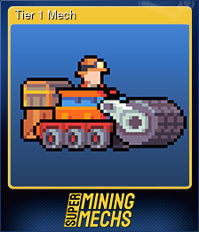 Tier 1 Mech