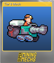 Series 1 - Card 9 of 10 - Tier 8 Mech