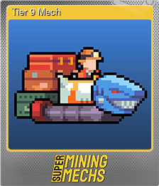 Series 1 - Card 10 of 10 - Tier 9 Mech
