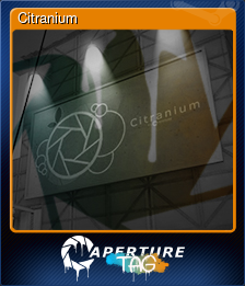 Series 1 - Card 4 of 5 - Citranium