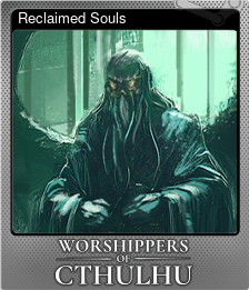 Series 1 - Card 7 of 14 - Reclaimed Souls