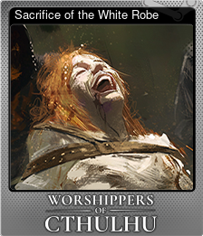 Series 1 - Card 5 of 14 - Sacrifice of the White Robe