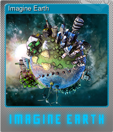 Series 1 - Card 6 of 6 - Imagine Earth