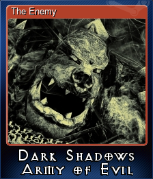 Series 1 - Card 5 of 5 - The Enemy