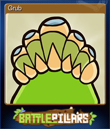 Series 1 - Card 9 of 15 - Grub