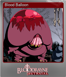 Series 1 - Card 6 of 15 - Blood Balloon