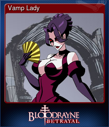 Series 1 - Card 8 of 15 - Vamp Lady