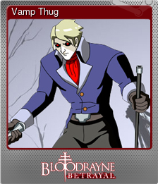 Series 1 - Card 7 of 15 - Vamp Thug